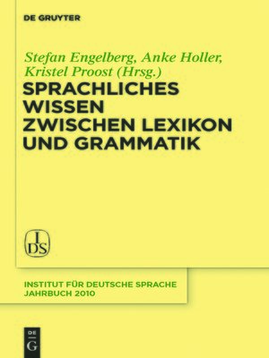 cover image of Sprachliches Wissen zwischen Lexikon und Grammatik